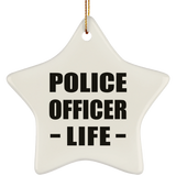 Police Officer Life - Star Ornament