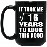 4th Birthday Took Square Root of 16 Years To Look Good - 15oz Coffee Mug Black