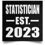 Statistician Established EST. 2023 - Poster Square
