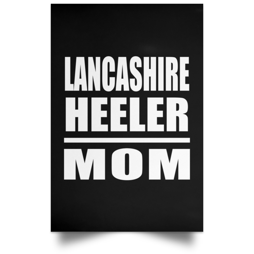 Lancashire Heeler Mom - Poster Portrait