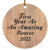 First Year As An Amazing Fiancee 2022 - Circle Ornament C
