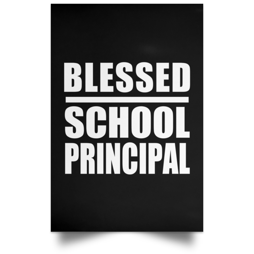 Blessed School Principal - Poster Portrait