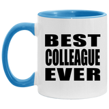 Best Colleague Ever - 11oz Accent Mug Blue