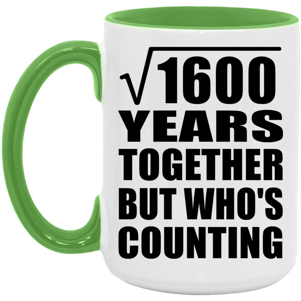 40th Anniversary Square Root of 1600 Years Who's Counting - 15oz Accent Mug Green