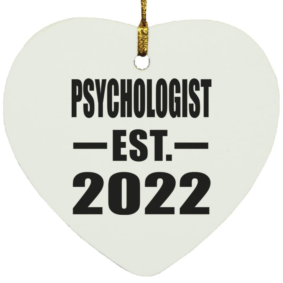 Psychologist Established EST. 2022 - Heart Ornament