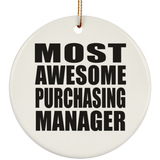 Most Awesome Purchasing Manager - Circle Ornament