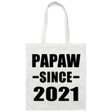 Papaw Since 2021 - Tote Bag White