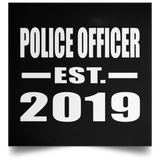 Police Officer Established EST. 2019 - Poster Square