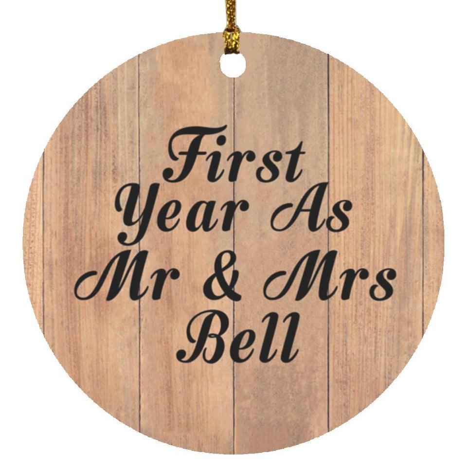 First Year As Mr & Mrs Bell - Circle Ornament C