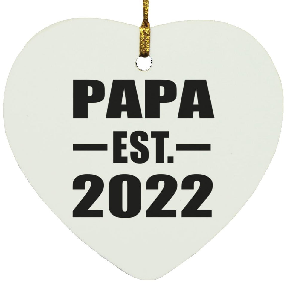 Papa Established EST. 2022 - Heart Ornament