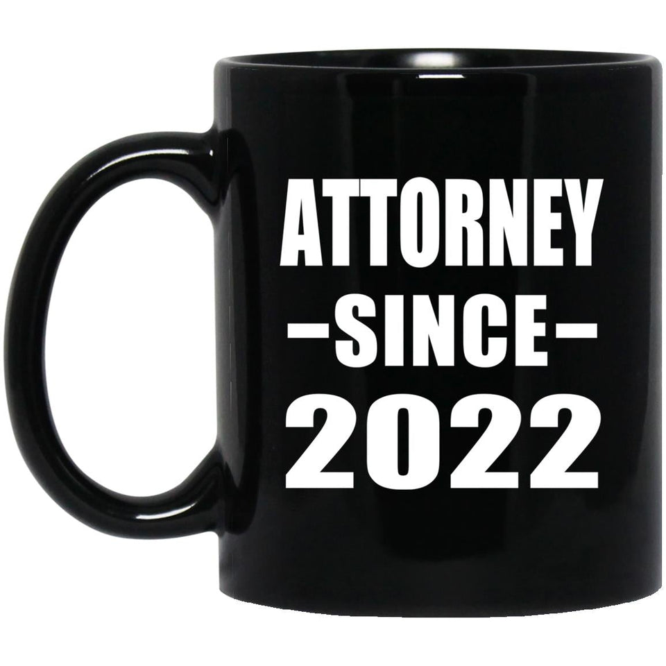 Attorney Since 2022 - 11oz Coffee Mug Black