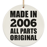 18th Birthday Made in 2006 All Parts Original - Circle Ornament