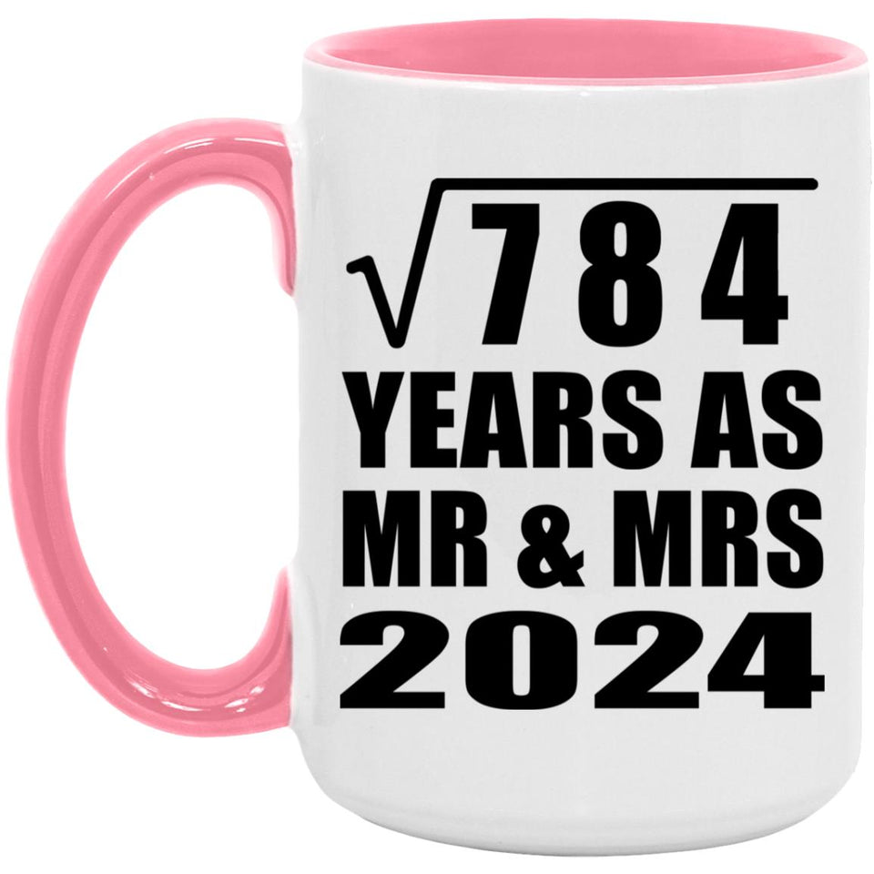 28th Anniversary Square Root of 784 Years As Mr & Mrs 2024 - 15oz Accent Mug Pink