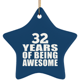 32nd Birthday 32 Years Of Being Awesome - Star Ornament