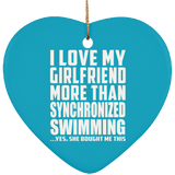 I Love My Girlfriend More Than Synchronized Swimming - Heart Ornament