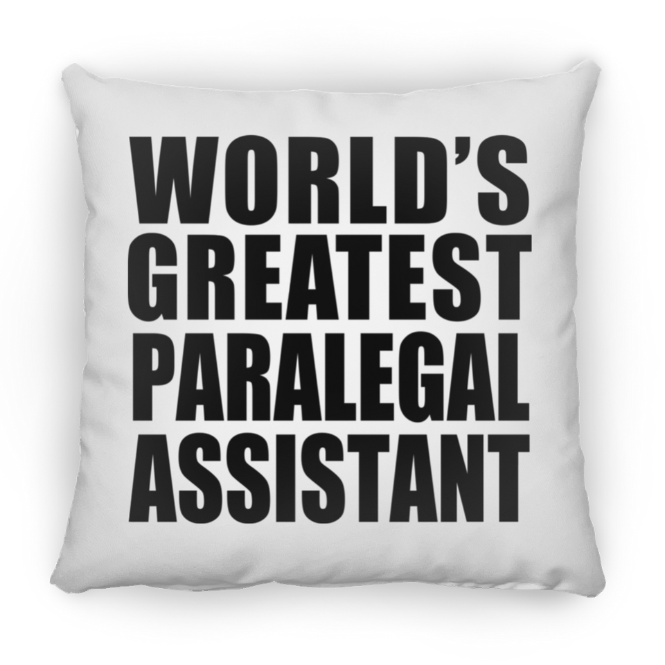 World's Greatest Paralegal Assistant - Throw Pillow