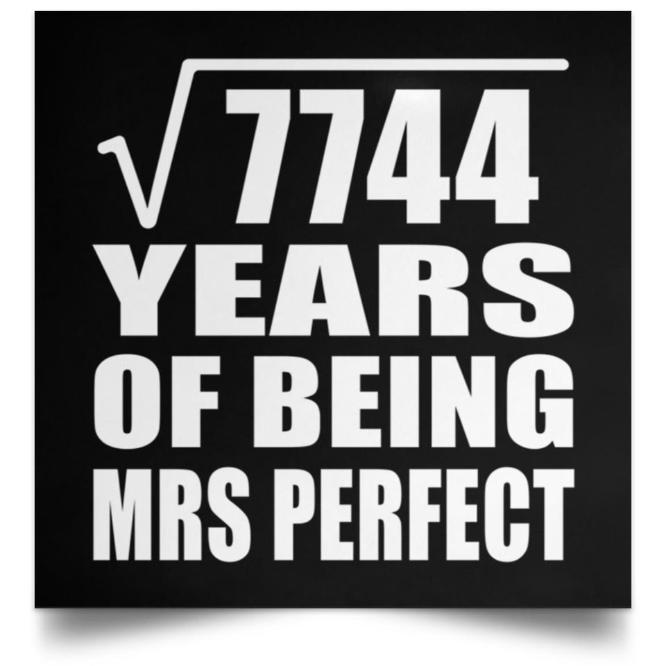 88th Anniversary Square Root of 7744 Years of Mrs Perfect - Poster Square