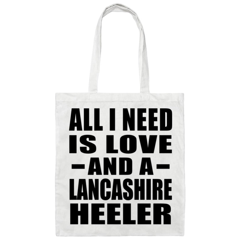 All I Need Is Love And A Lancashire Heeler - Tote Bag White
