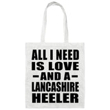 All I Need Is Love And A Lancashire Heeler - Tote Bag White
