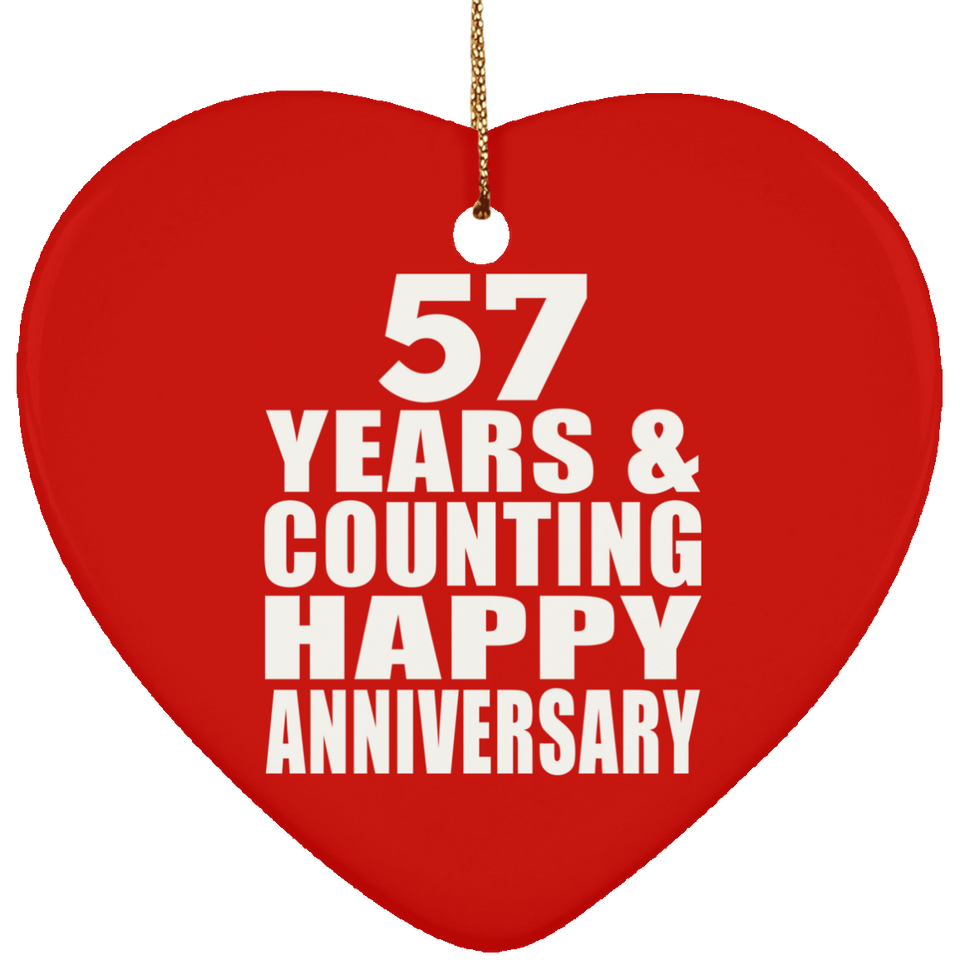 Happy 57th Anniversary 57 Years & Counting - Heart Ornament