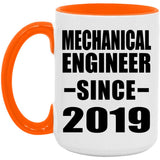 Mechanical Engineer Since 2019 - 15oz Accent Mug Orange