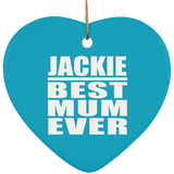 Jackie Best Mum Ever - Heart Ornament