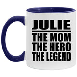 Julie The Mom The Hero The Legend - 11oz Accent Mug Purple