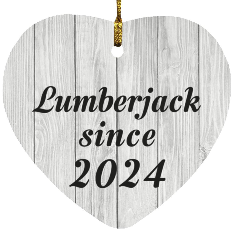 Lumberjack Since 2024 - Heart Ornament F