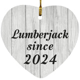 Lumberjack Since 2024 - Heart Ornament F