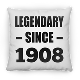 116th Birthday Legendary Since 1908 - Throw Pillow