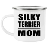 Silky Terrier Mom - 12oz Camping Mug