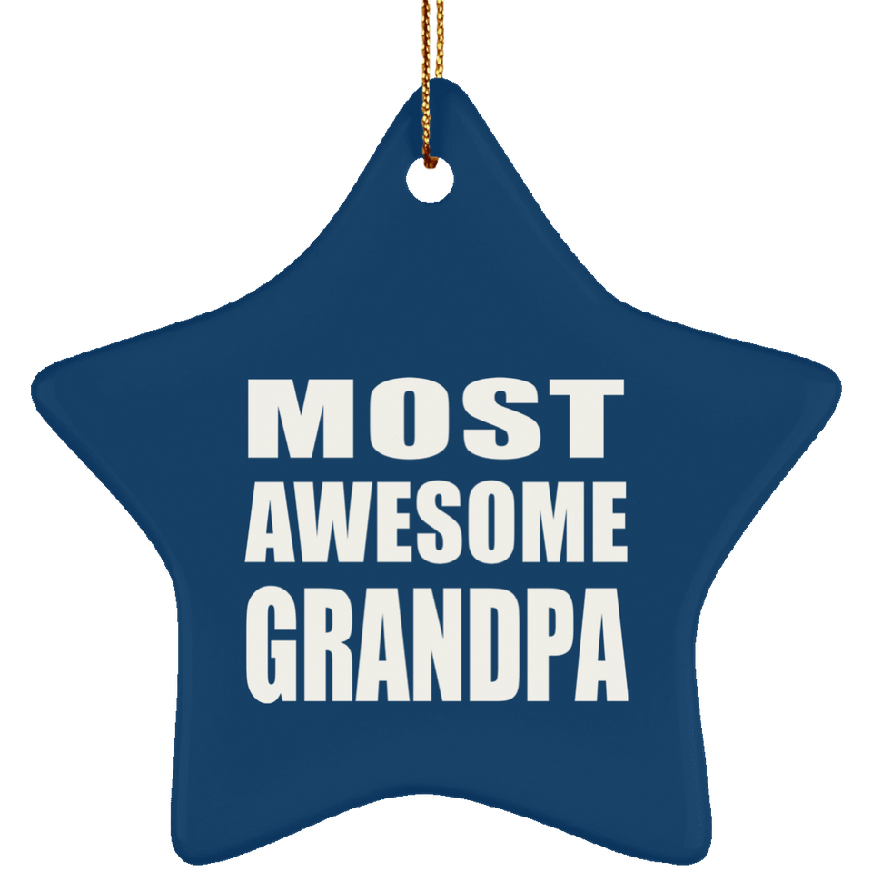 Most Awesome Grandpa - Star Ornament