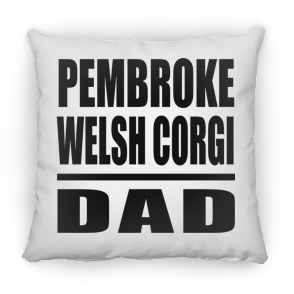 Pembroke Welsh Corgi Dad - Throw Pillow