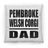 Pembroke Welsh Corgi Dad - Throw Pillow