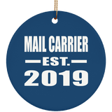 Mail Carrier Established EST. 2019 - Circle Ornament
