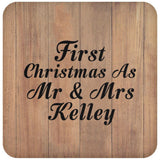 First Christmas As Mr & Mrs Kelley - Drink Coaster C