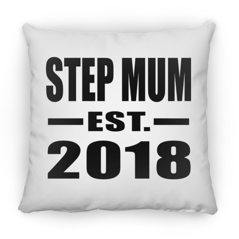 Step Mum Established EST. 2018 - Throw Pillow