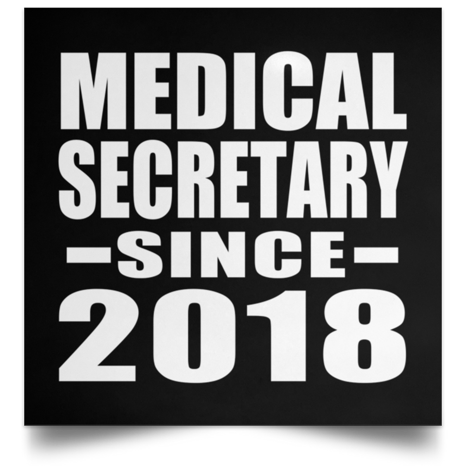Medical Secretary Since 2018 - Poster Square