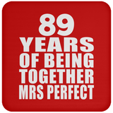89th Anniversary 89 Years Of Being Mrs Perfect - Drink Coaster
