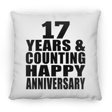 Happy 17th Anniversary 17 Years & Counting - Throw Pillow