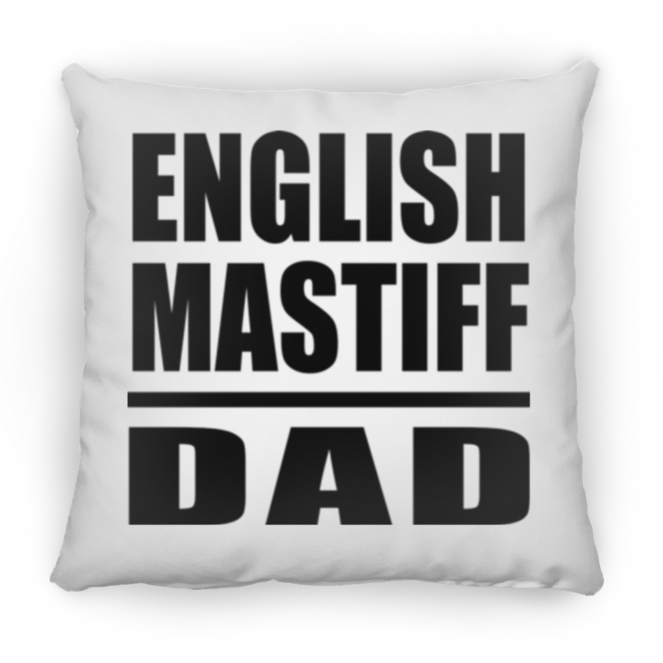English Mastiff Dad - Throw Pillow