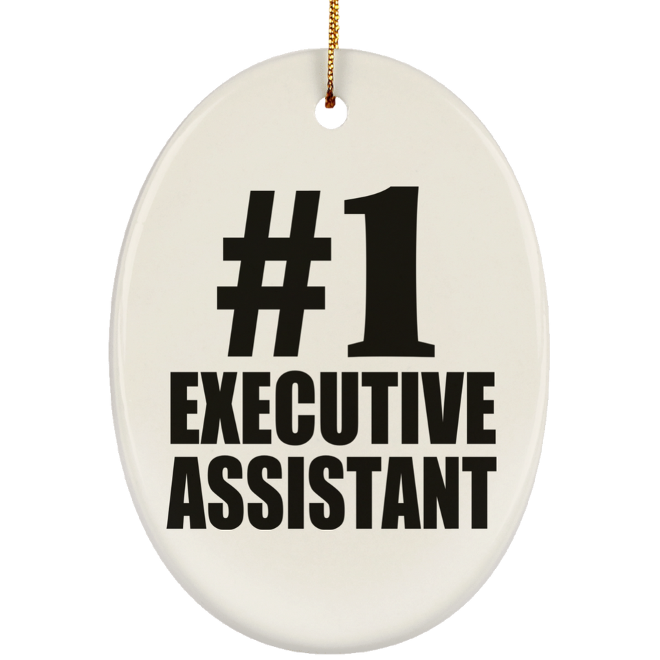Number One #1 Executive Assistant - Oval Ornament