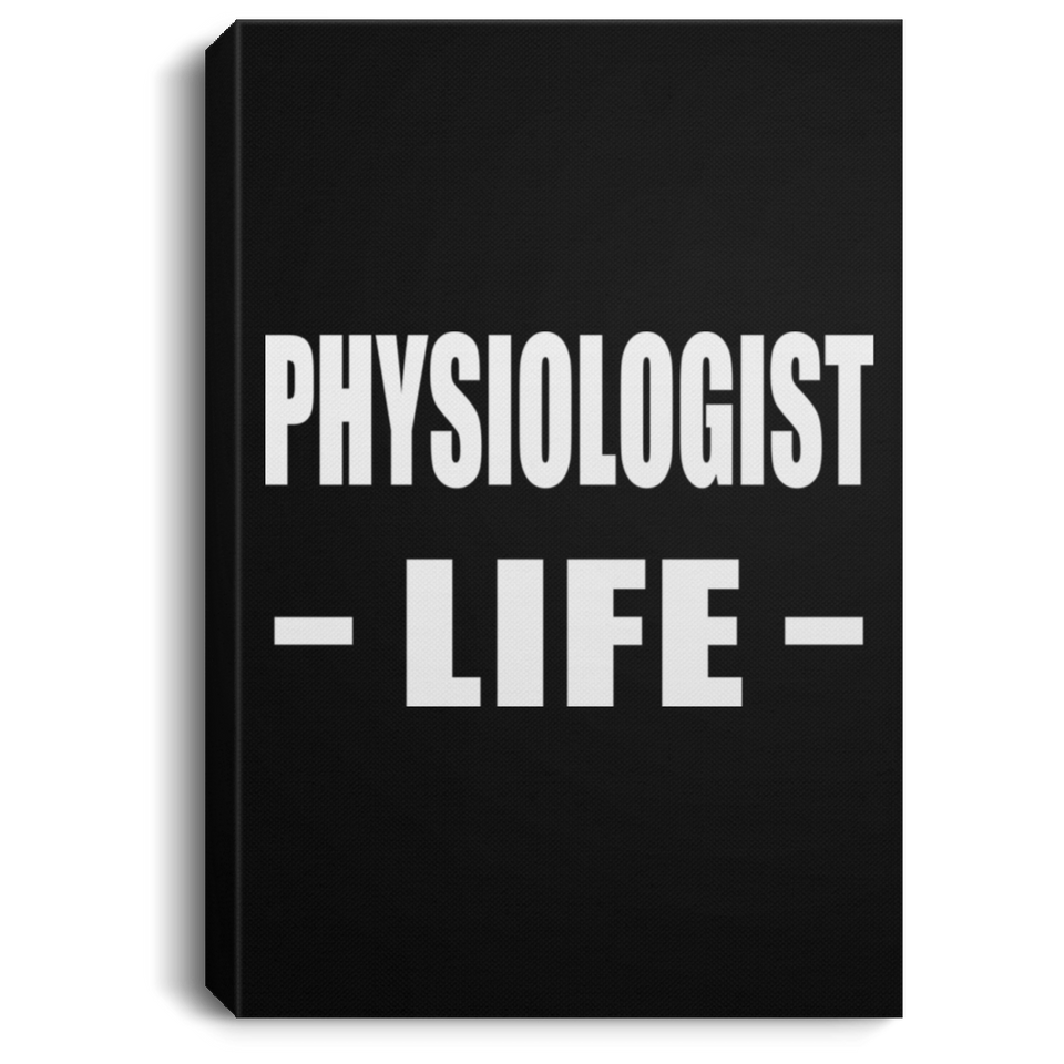 Physiologist Life - Canvas Portrait