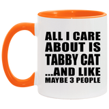 All I Care About Is Tabby Cat - 11oz Accent Mug Orange