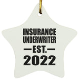 Insurance Underwriter Established EST. 2022 - Star Ornament