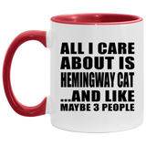 All I Care About Is Hemingway Cat - 11oz Accent Mug Red