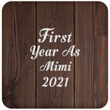 First Year As Mimi 2021 - Drink Coaster D
