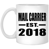 Mail Carrier Established EST. 2018 - 11 Oz Coffee Mug