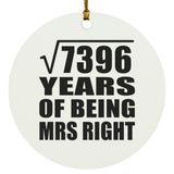 86th Anniversary Square Root of 7396 Years of Being Mrs Right - Circle Ornament