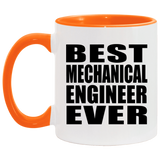 Best Mechanical Engineer Ever - 11oz Accent Mug Orange